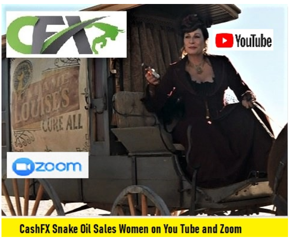 cashfx snake oil saleswomen on zoom